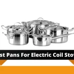 Best Pans For Electric Coil Stove in 2022 - Cookware And Pots