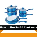 How to Use Parini Cookware - Step by Step Process