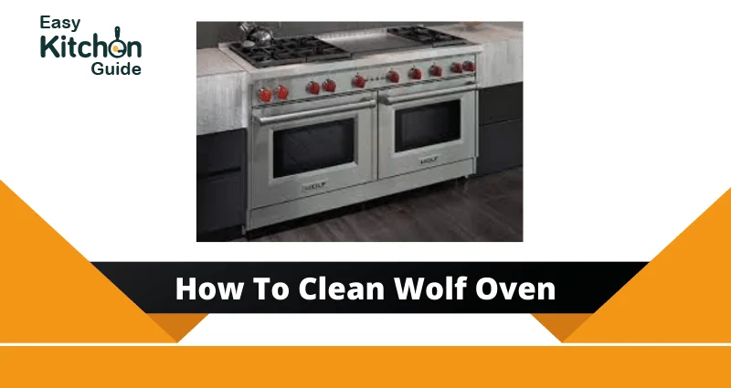 how to clean wolf oven