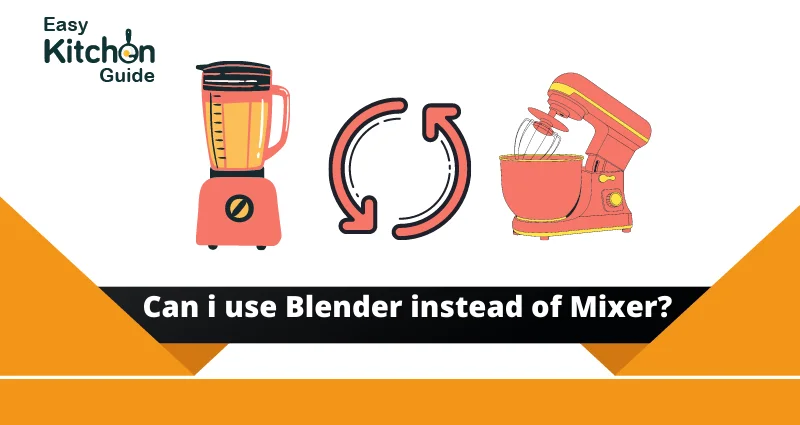 can i use blender instead of mixer