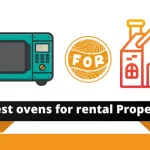 6 Best Ovens For Rental Property - Top Picks for You!