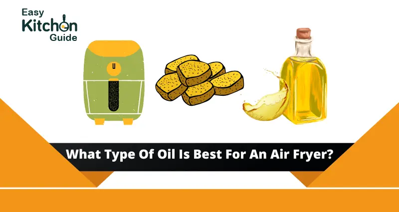 Best Oil For An Air Fryer