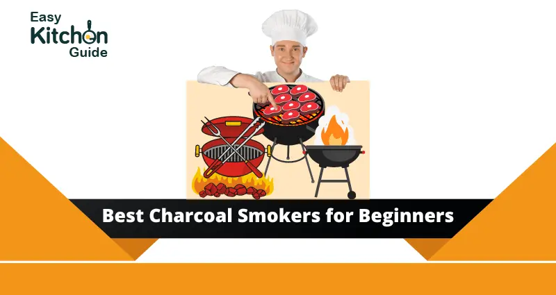Best Charcoal Smokers for Beginners
