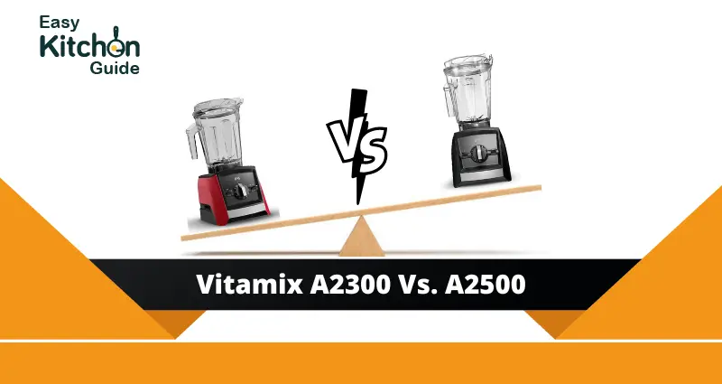Vitamix-A2300-Vs.-A2500