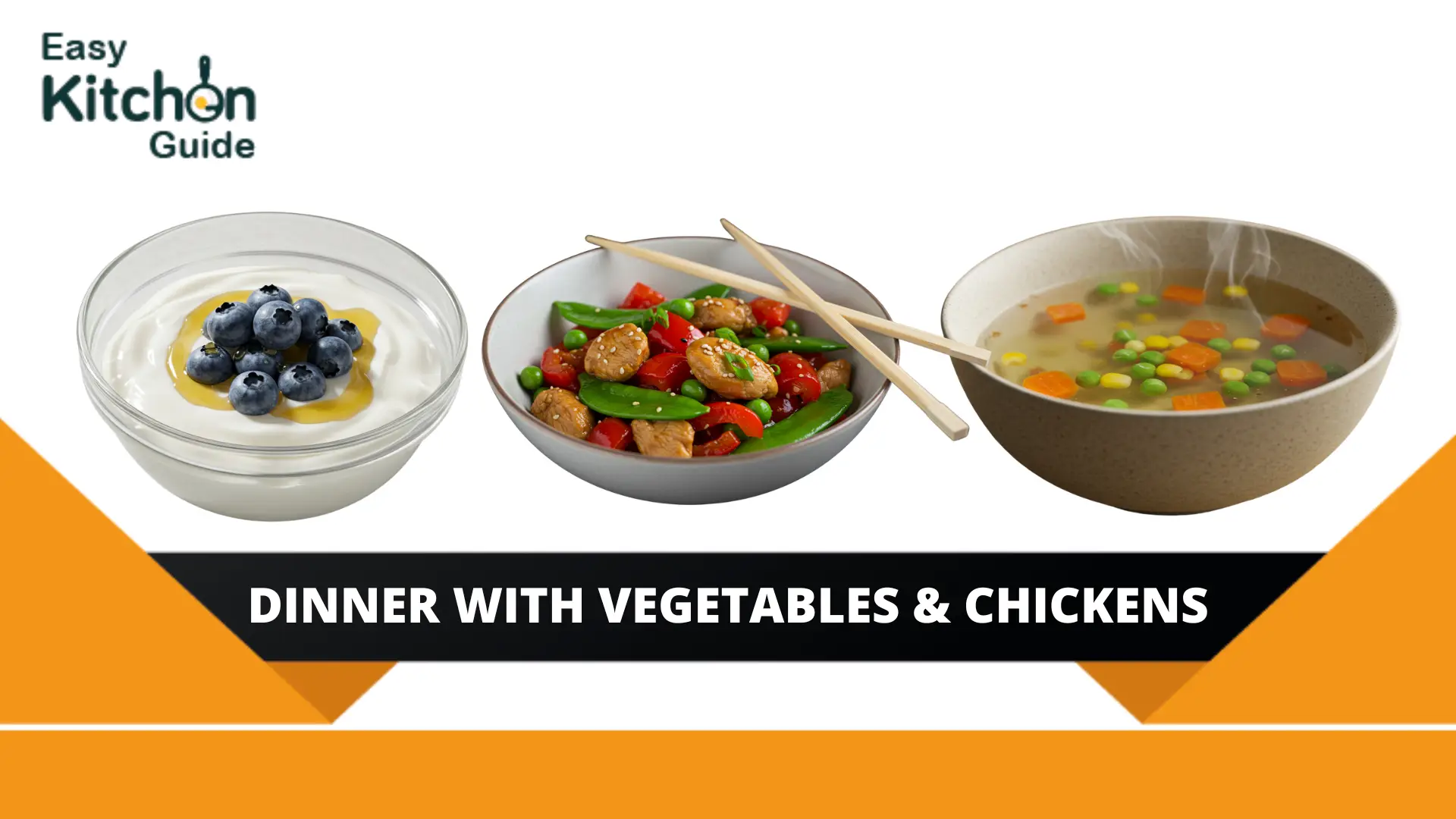 family healthy dessert for dinner with vegetables and chicken